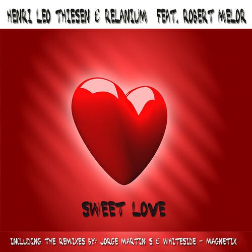 Henri Leo Thiesen - Sweet Love (Magnetix Project Dub)