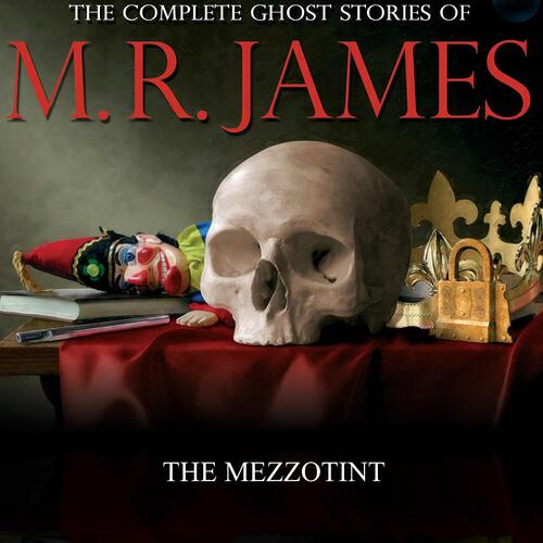 MR James - The Mezzotint - Chapter 3
