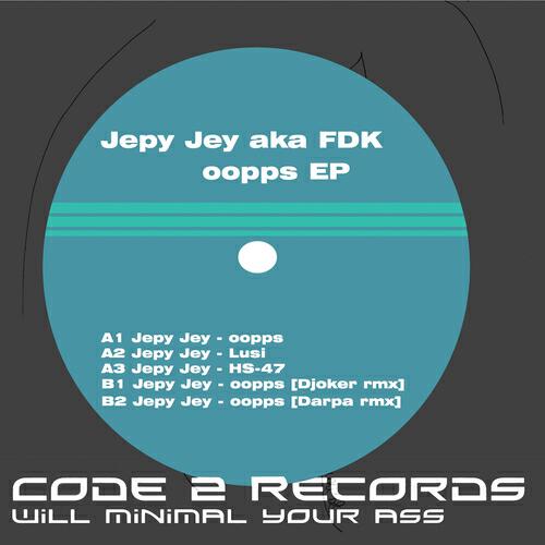 Jepy Jey aka FDK - Oopps (Remix By Djoker)