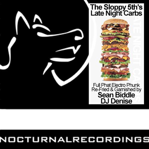 The Sloppy 5th's - Late Night Carbs (Sean Biddle Remix)