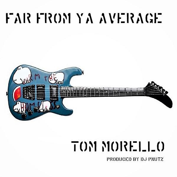 Постер альбома Tom Morello (Radio Edit)