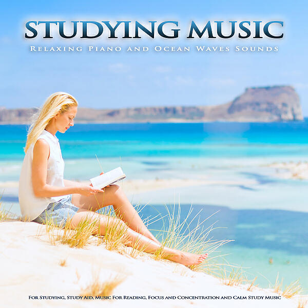 Study Music - Relaxing Music For Studying
