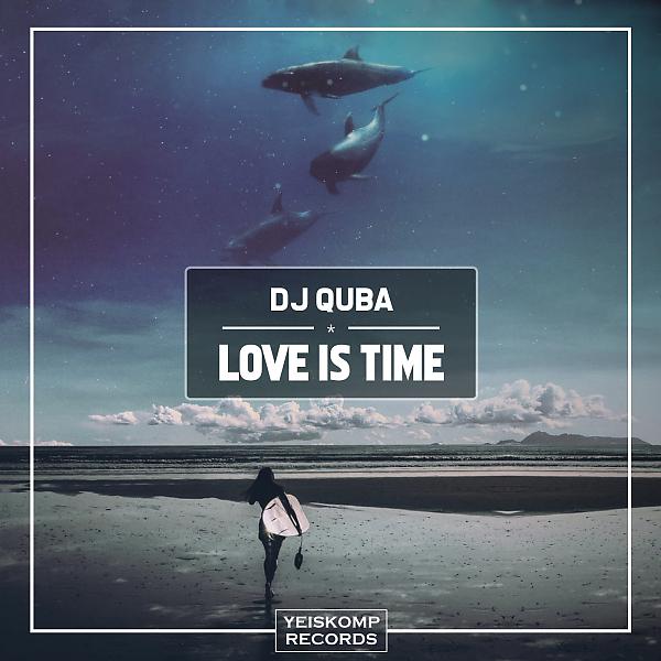 Постер альбома Love Is Time