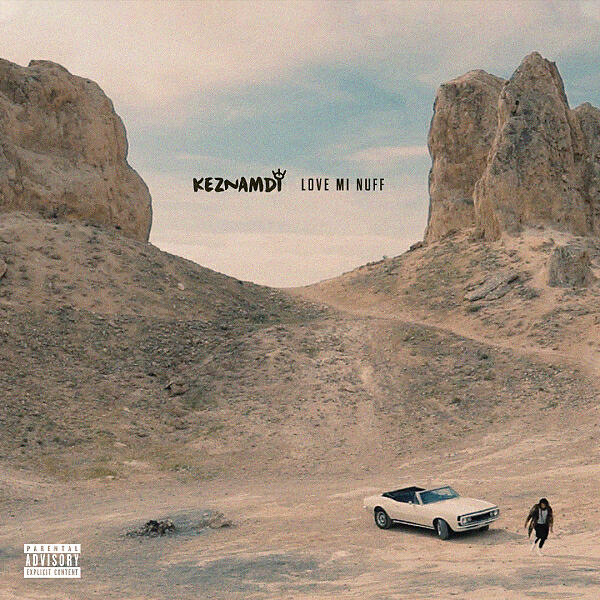 Keznamdi - Love Mi Nuff