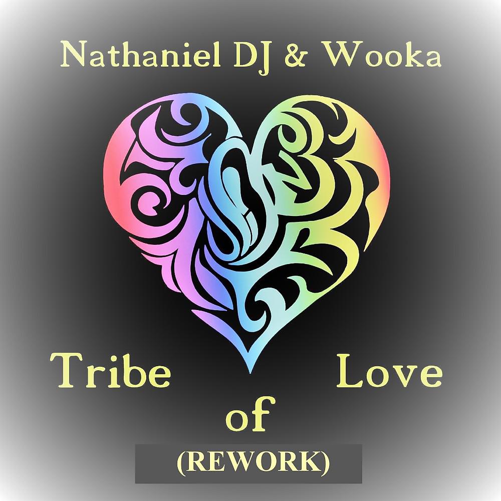 Постер альбома Tribe of Love (Rework)