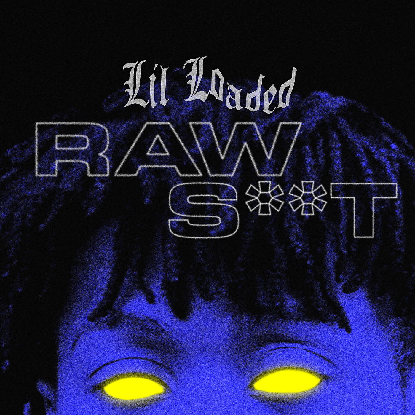 Альбом Raw Sh*t исполнителя Lil Loaded