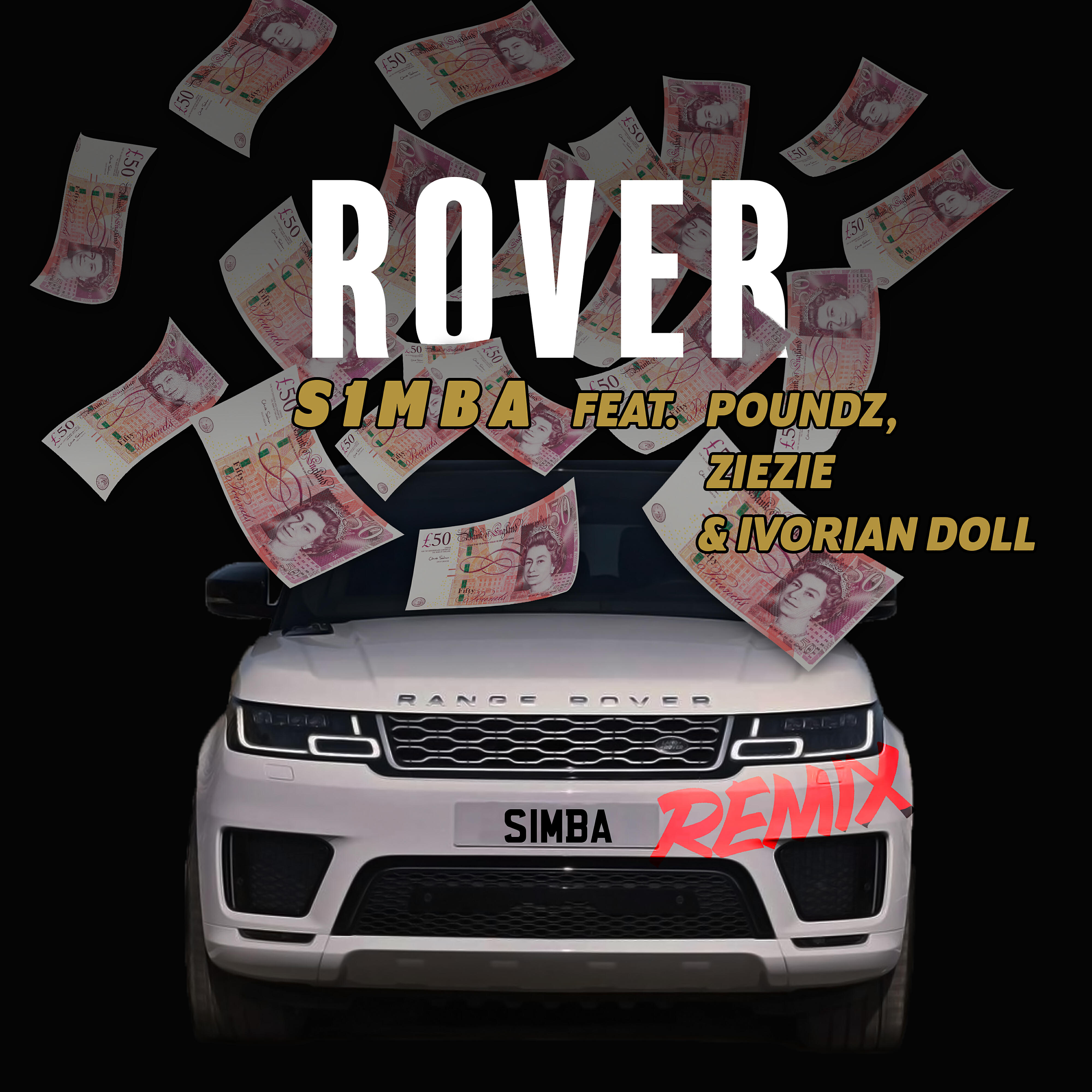 S1mba - Rover (Remix) [feat. Poundz, ZieZie and Ivorian Doll]