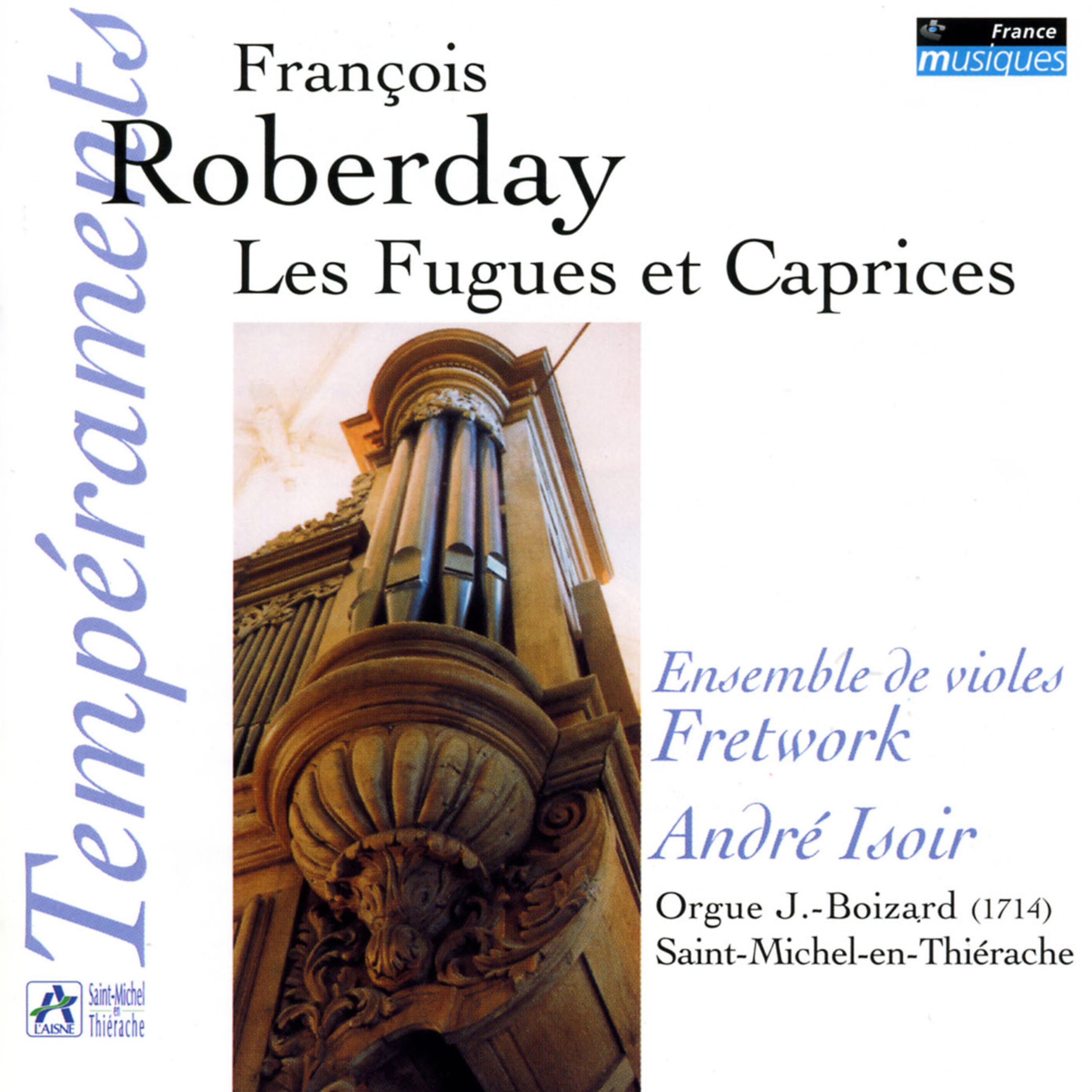 Постер альбома Roberday: Les Fugues et Caprices - L. Couperin: Simphonies, Fantaisie & Duos