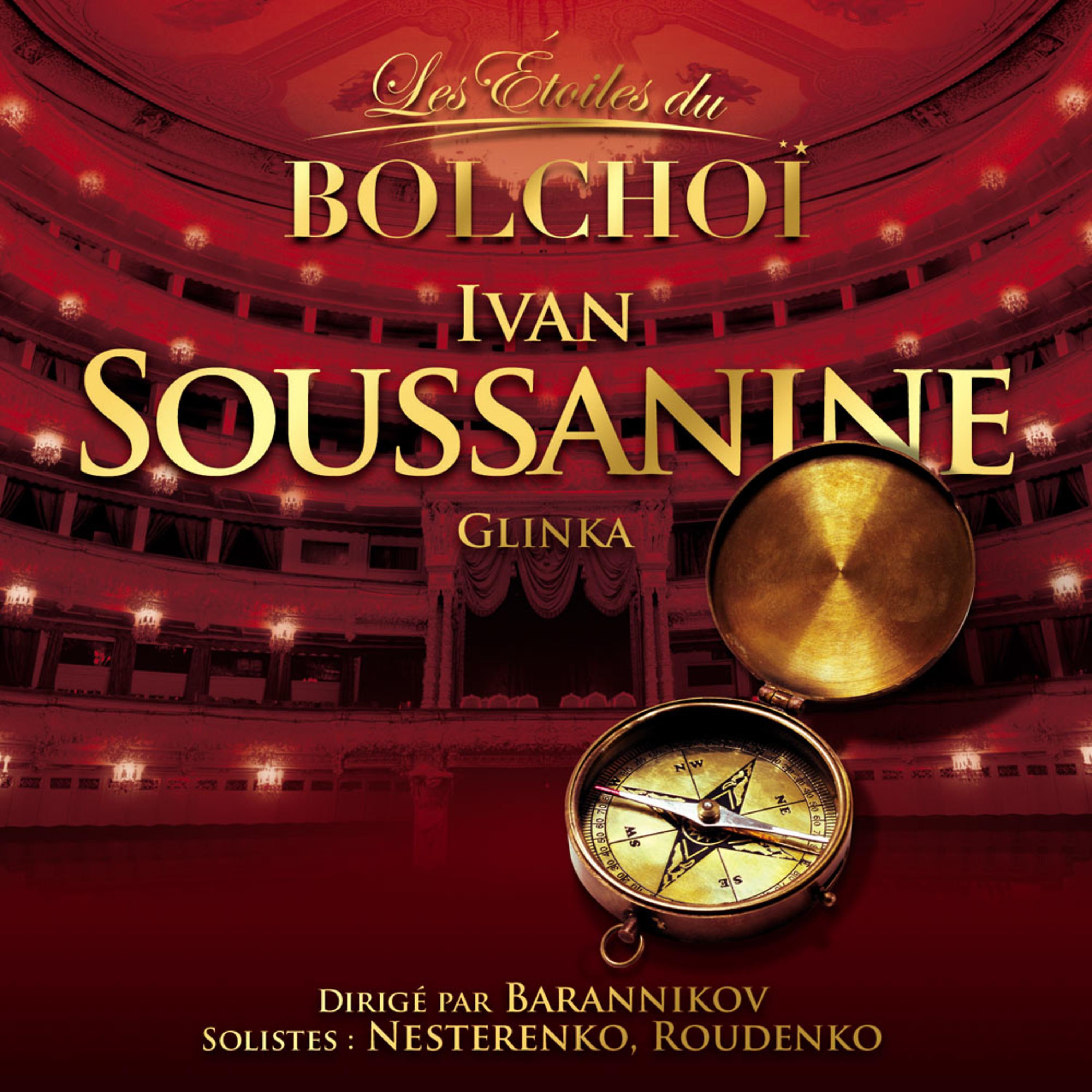 Постер альбома Glinka: Ivan Soussanine (Les Etoiles du Bolchoï)