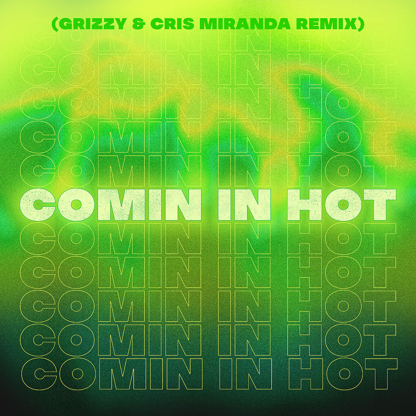 Jay Psar - Comin in Hot (Grizzy & Cris Miranda Remix)