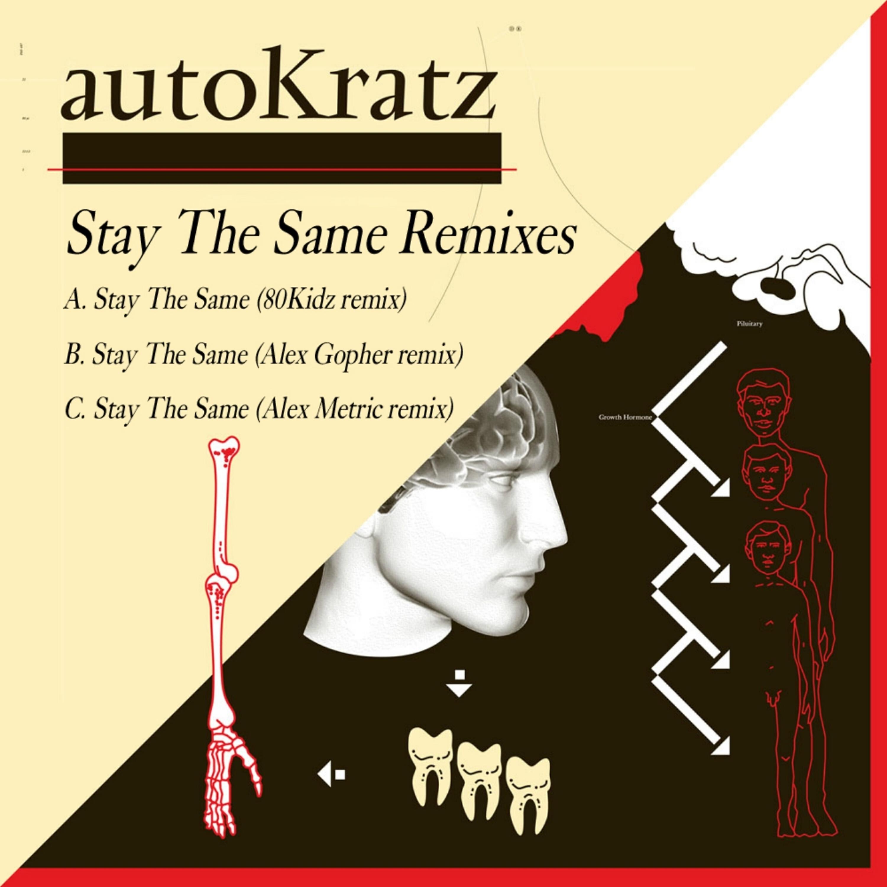 autoKratz - Stay the Same (Alex Metric Remix)