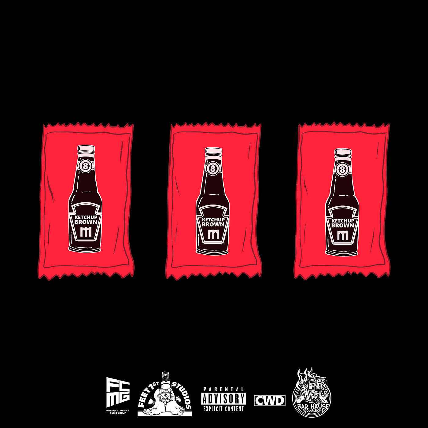 Ketchup Brown - W.T.F.D.Y.M