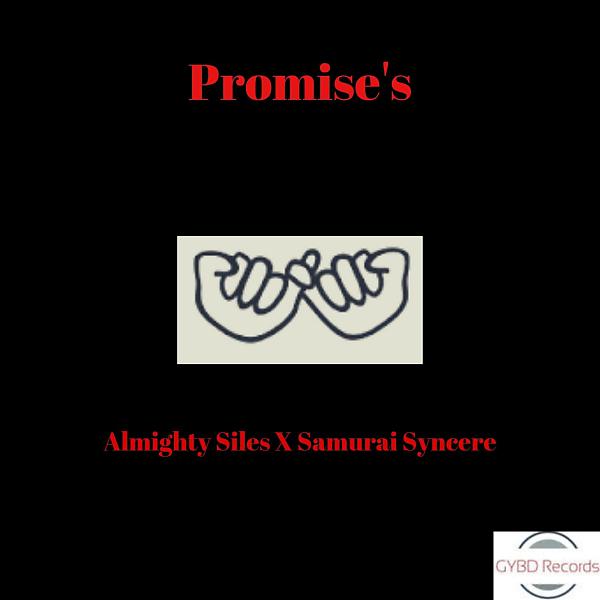 Постер альбома Promise’s (feat. Samurai Syncere)