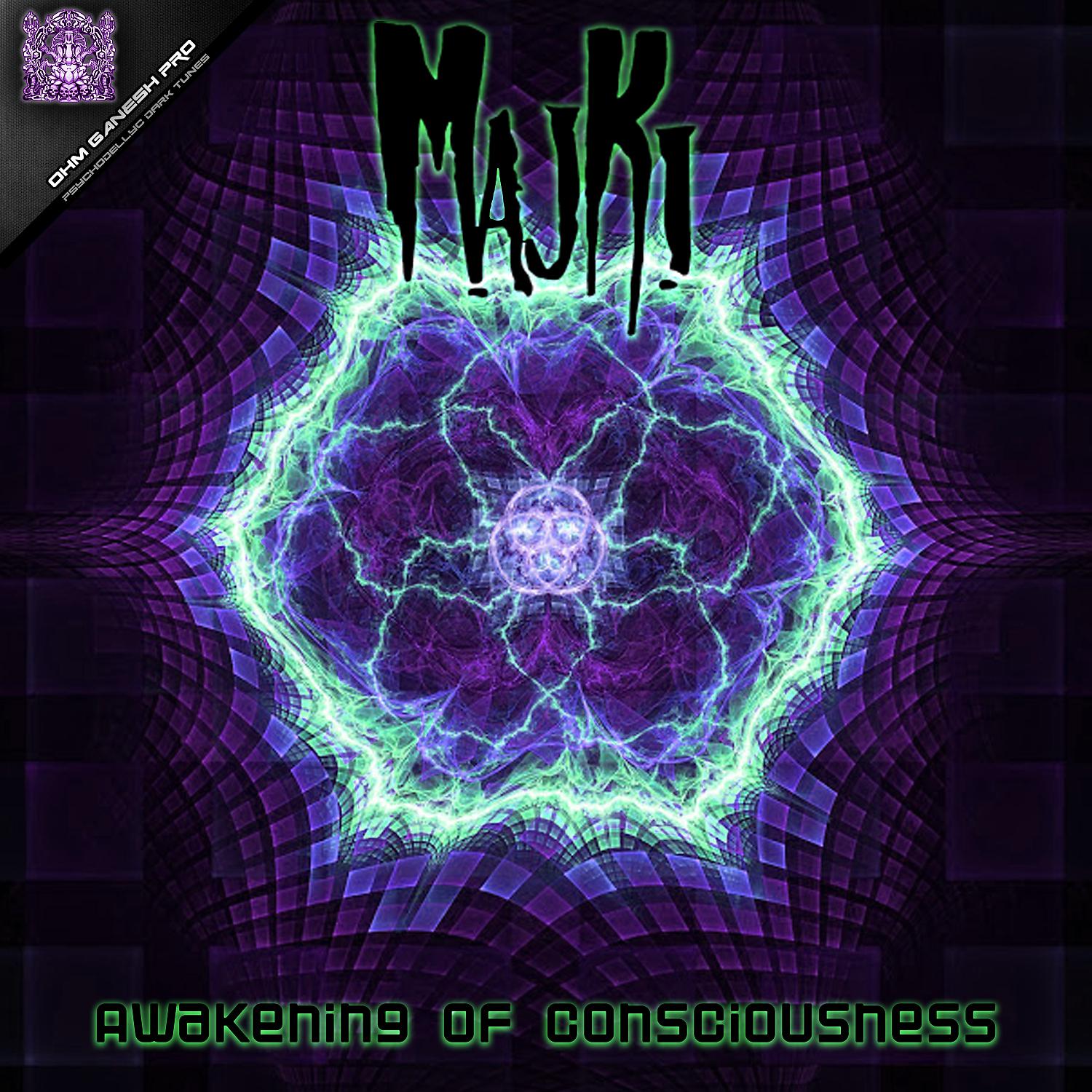 Постер альбома Awakening Of Consciousness