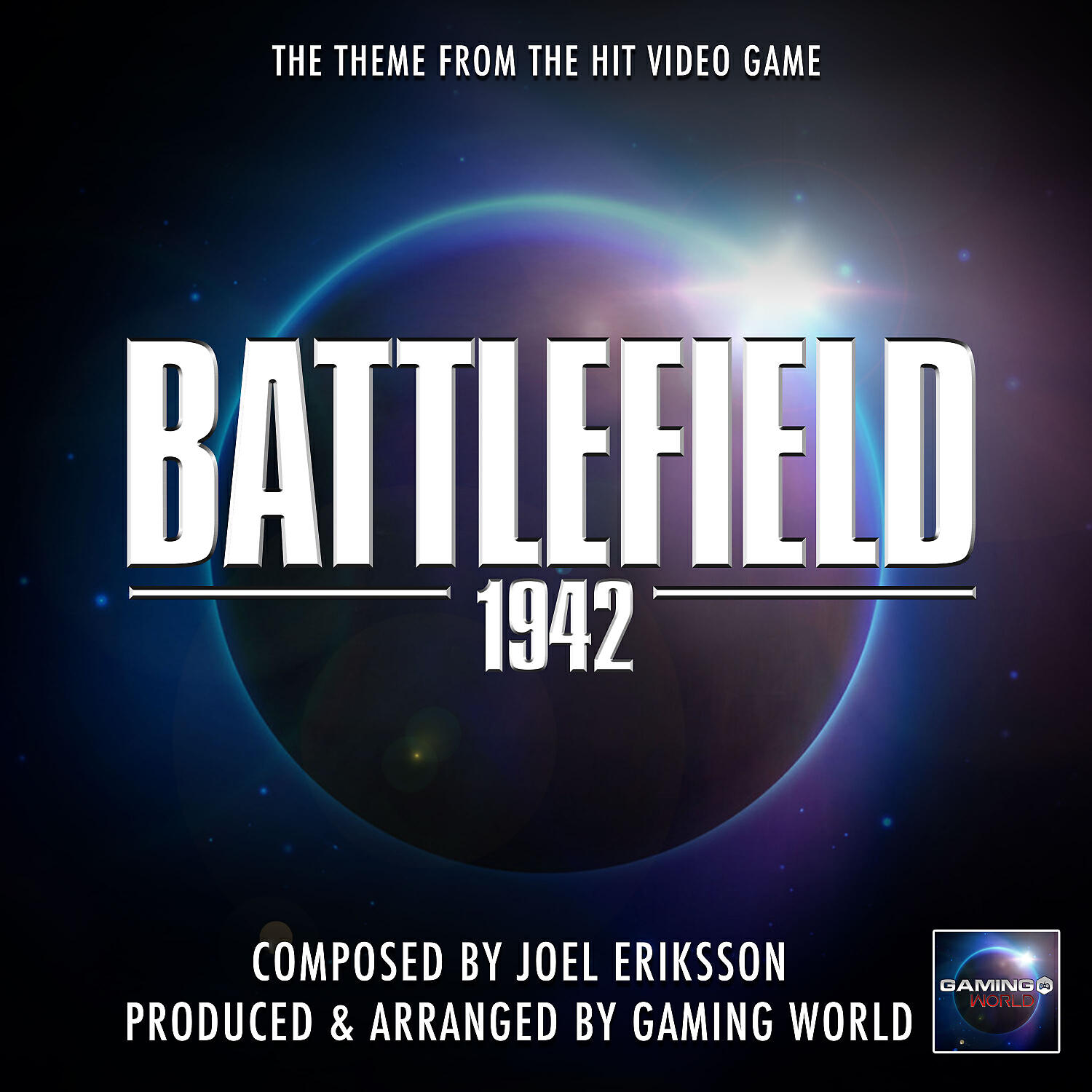 Gaming World - Battlefield 1942 Main Theme (From 