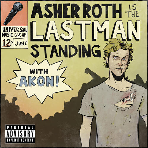 Asher Roth - Last Man Standing (Explicit Version)