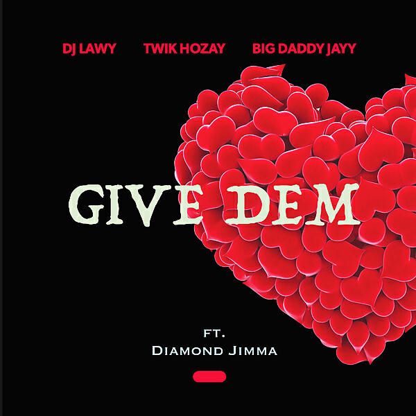DJ LAWY - Give Dem (feat. Diamond Jimma) (Club Version)
