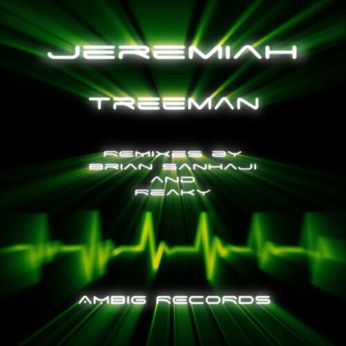 Jeremiah - Treeman Brian Sanhaji Mix