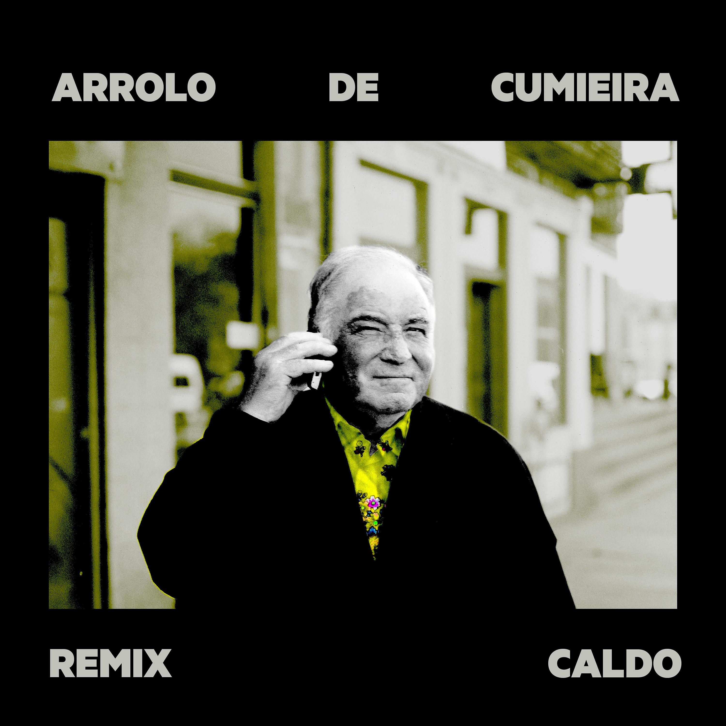 Постер альбома Arrolo de Cumieira