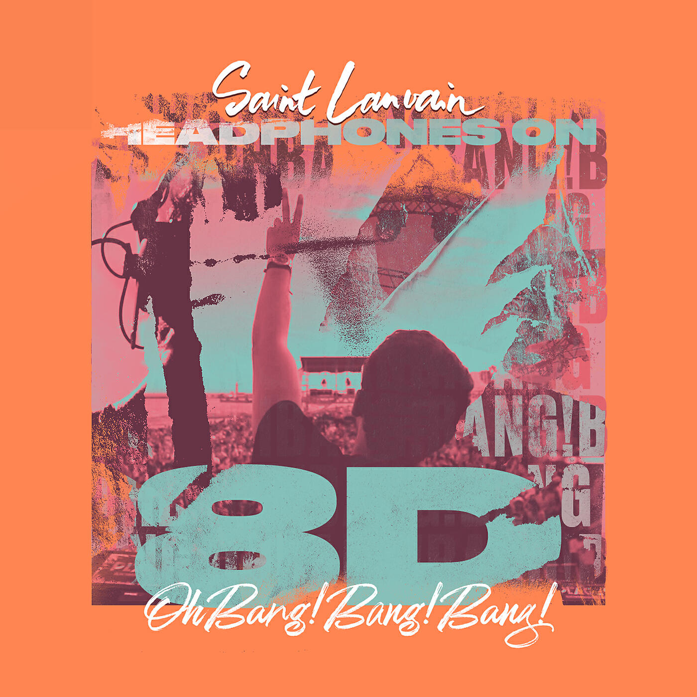 Saint Lanvain - Oh Bang! Bang! Bang! (8D Audio)
