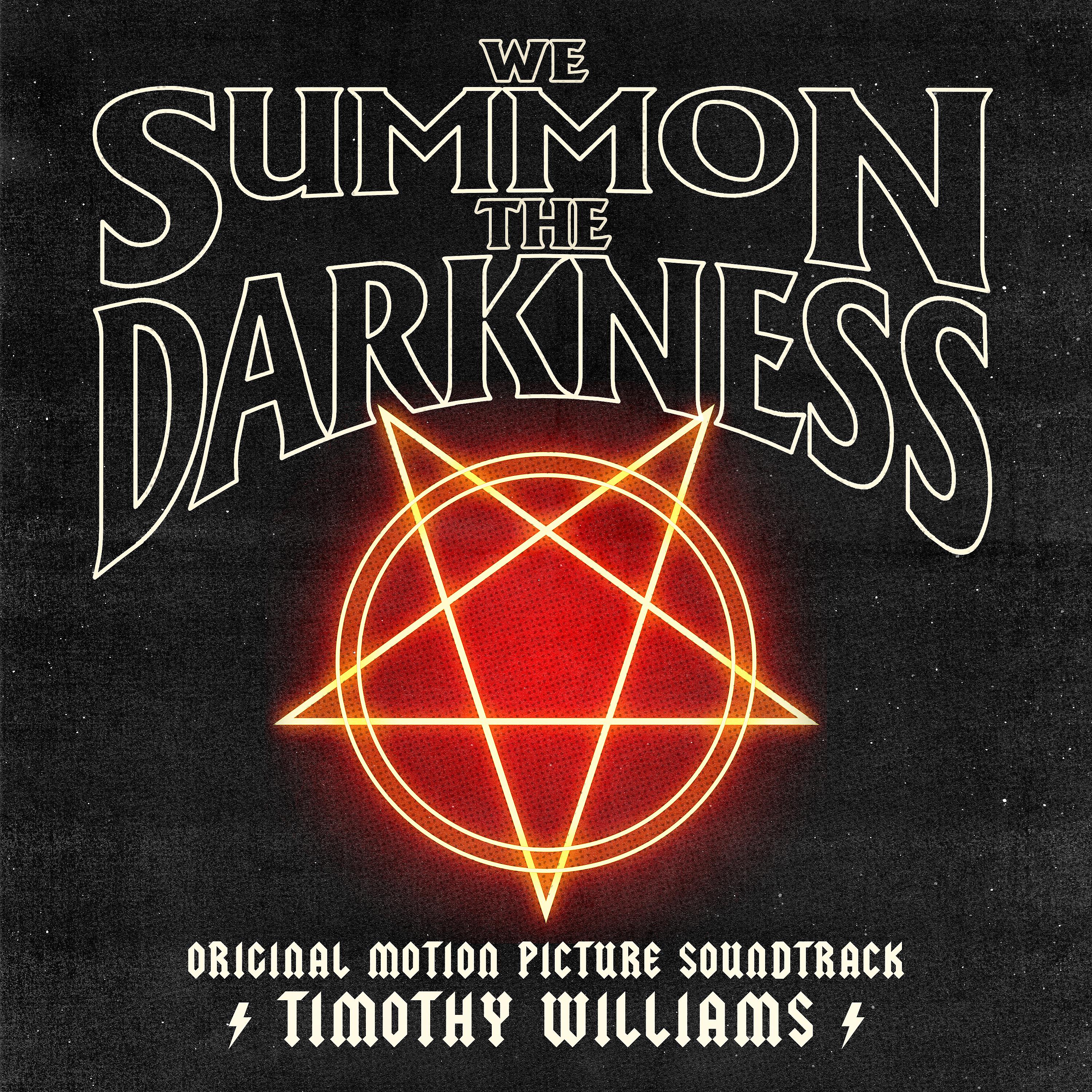Постер альбома We Summon the Darkness (Original Motion Picture Soundtrack)