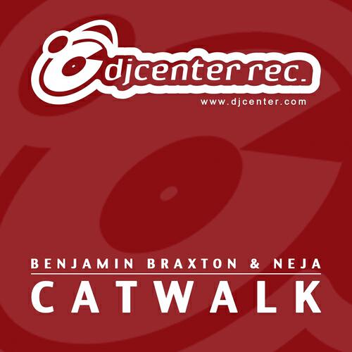 Benjamin BRAXTON - Catwalk (Braxton Elektro Mix)
