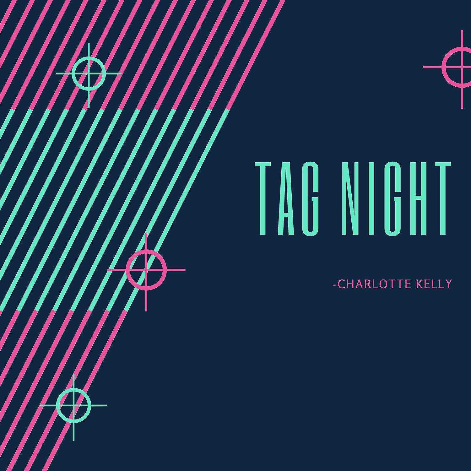 Постер альбома Tag Night