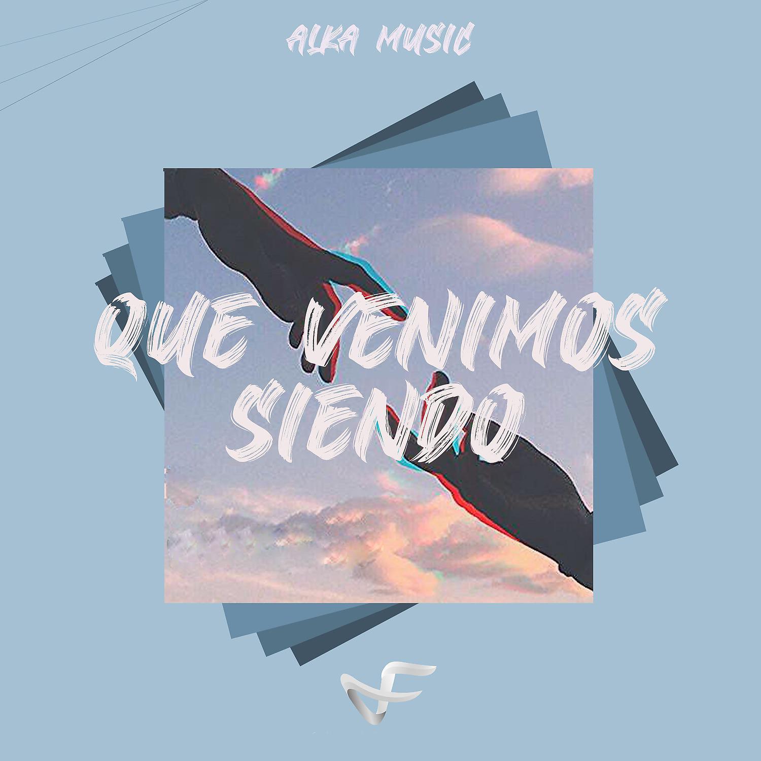 Постер альбома Que Venimos Siendo