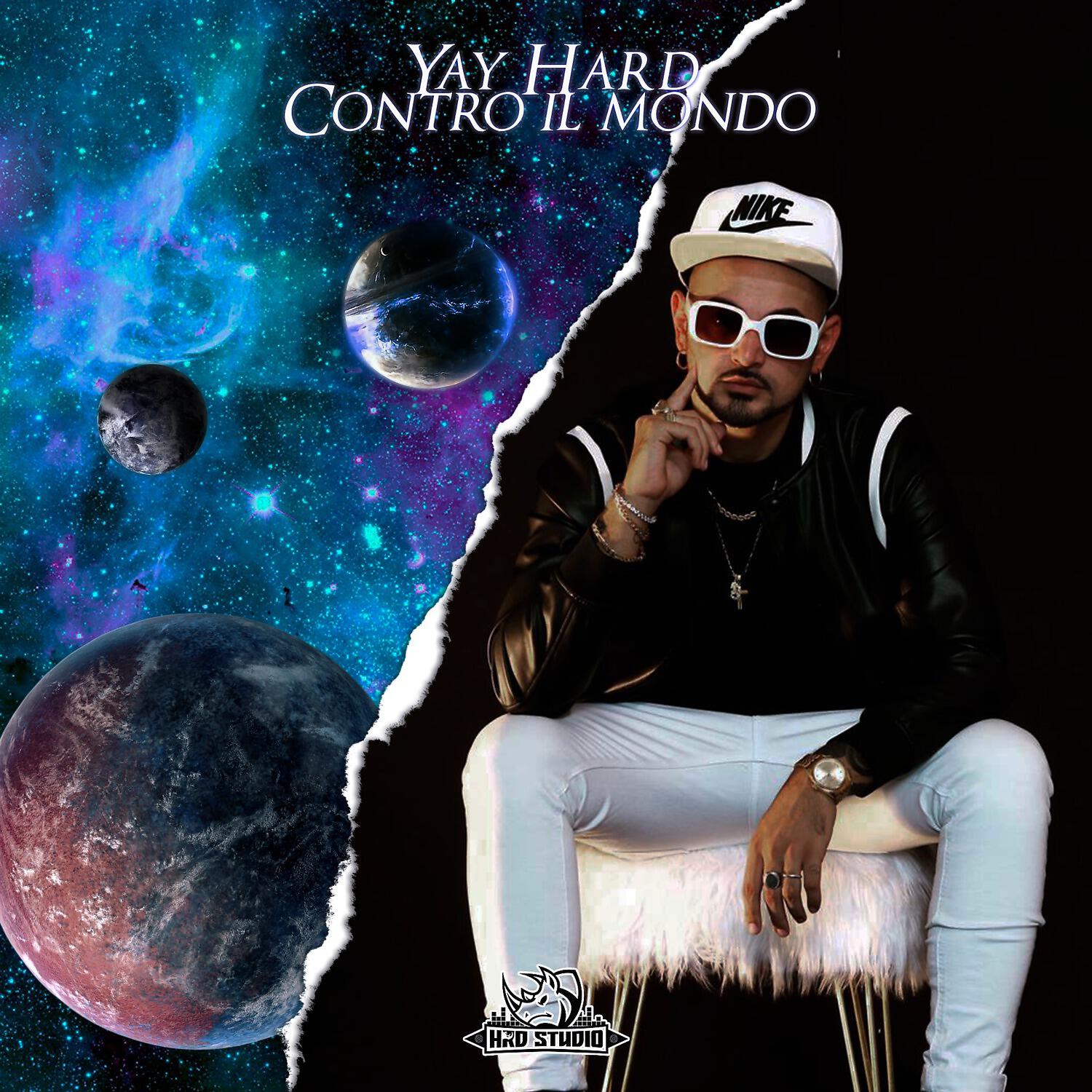 Yay Hard - Contro il mondo