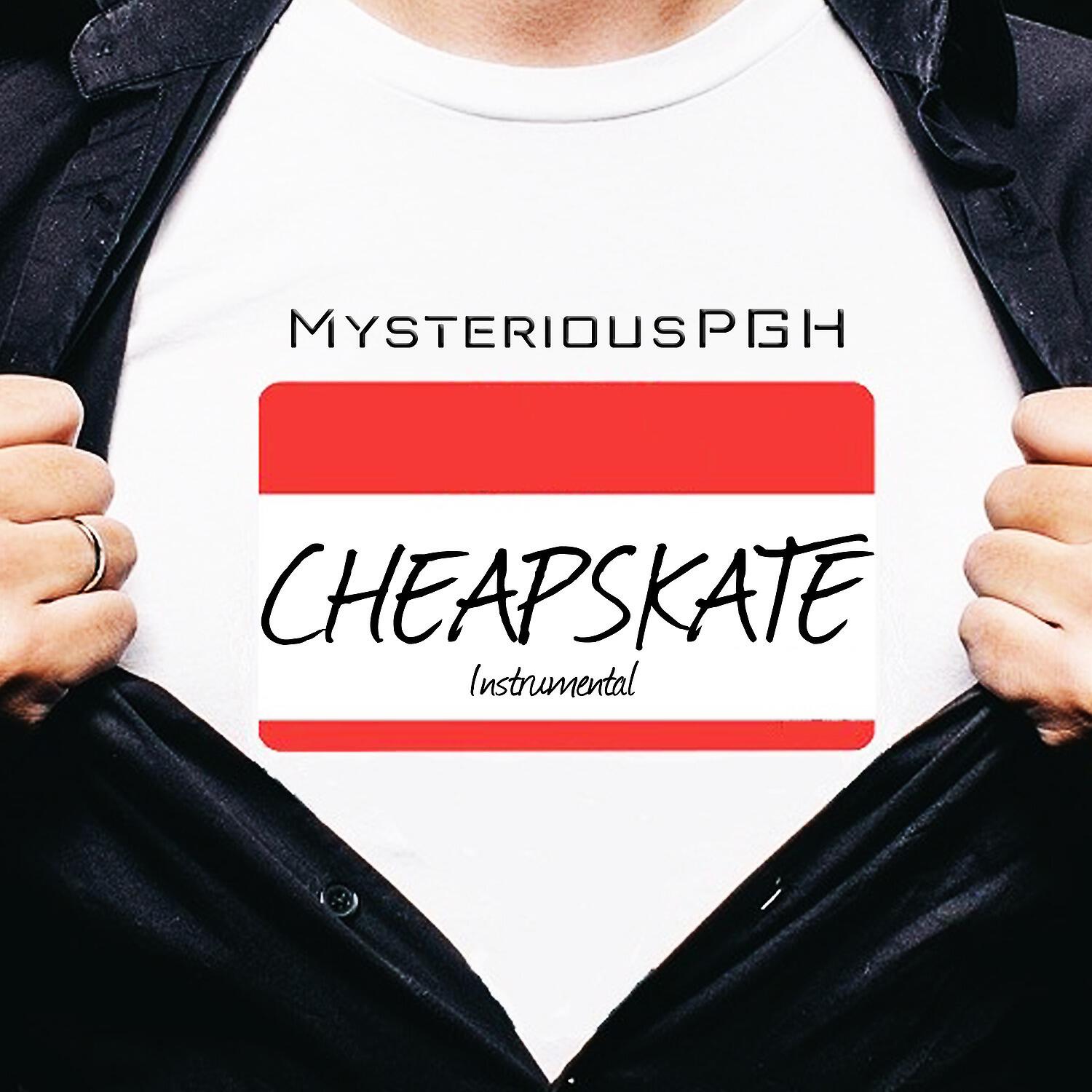 MysteriousPGH - Cheapskate (Instrumental Version)