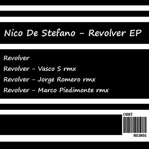 Nico De Stefano - Revolver (Vasco S. Remix)