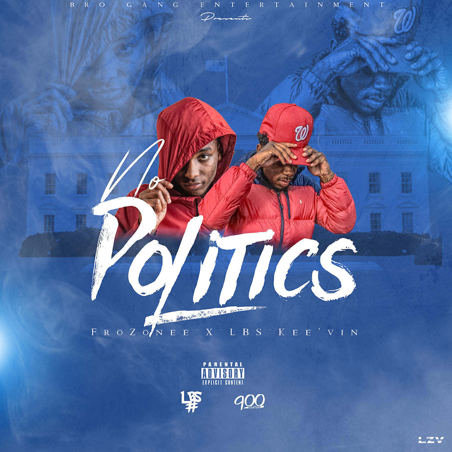 FroZonee - No Politics (feat. LBS Kee'vin)