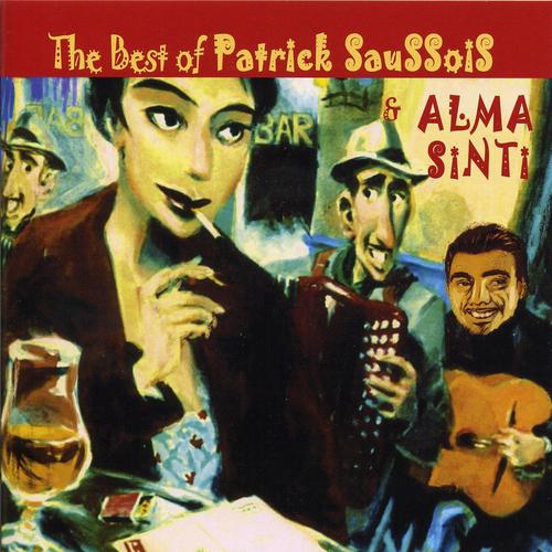 Постер альбома The Best Of Patrick Saussois & Alma Sinti 1996 - 2006