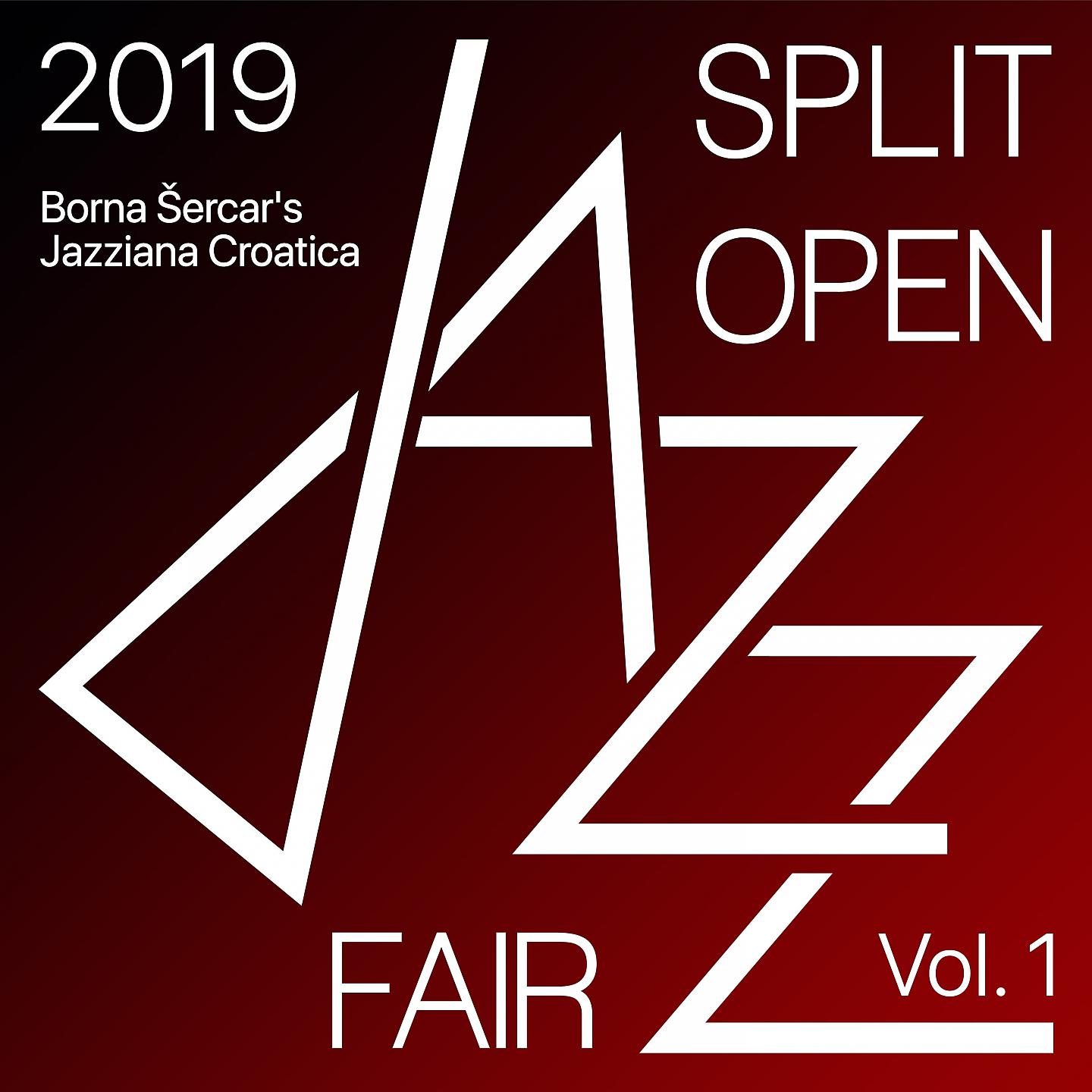 Постер альбома Split open jazz fair 2019, Vol. 1