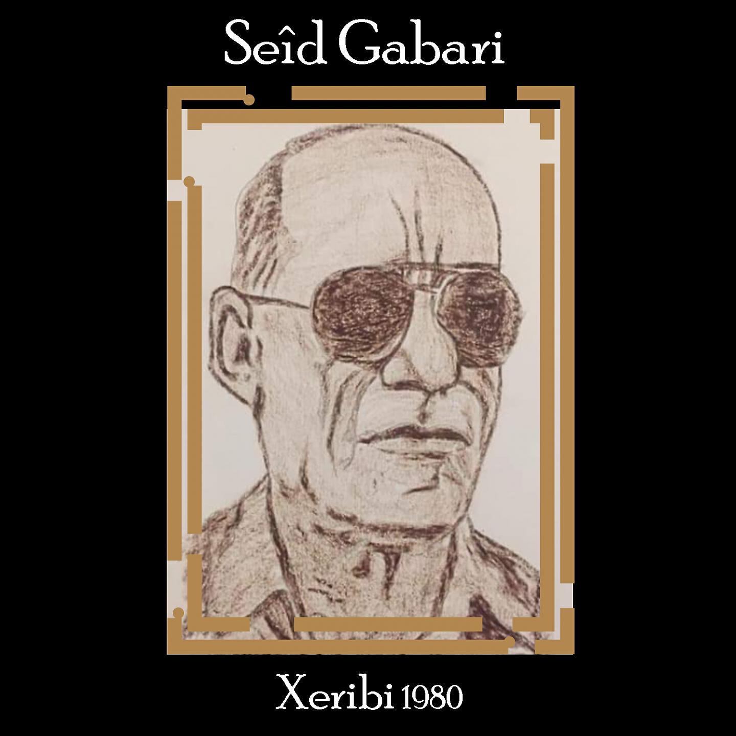 SEID GABARI - Evin Dı Dılde Şin Nebe