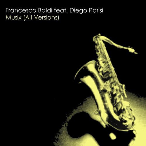 Francesco Baldi - Musix (Lorenzo Gallo Happy Night Remix)