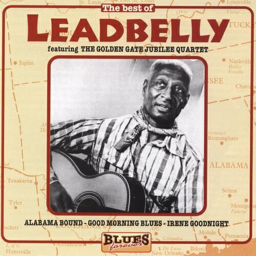Leadbelly - Pick A Bale Of Cotton