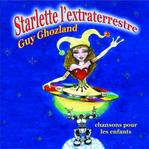 Постер альбома Starlette l'Extraterrestre