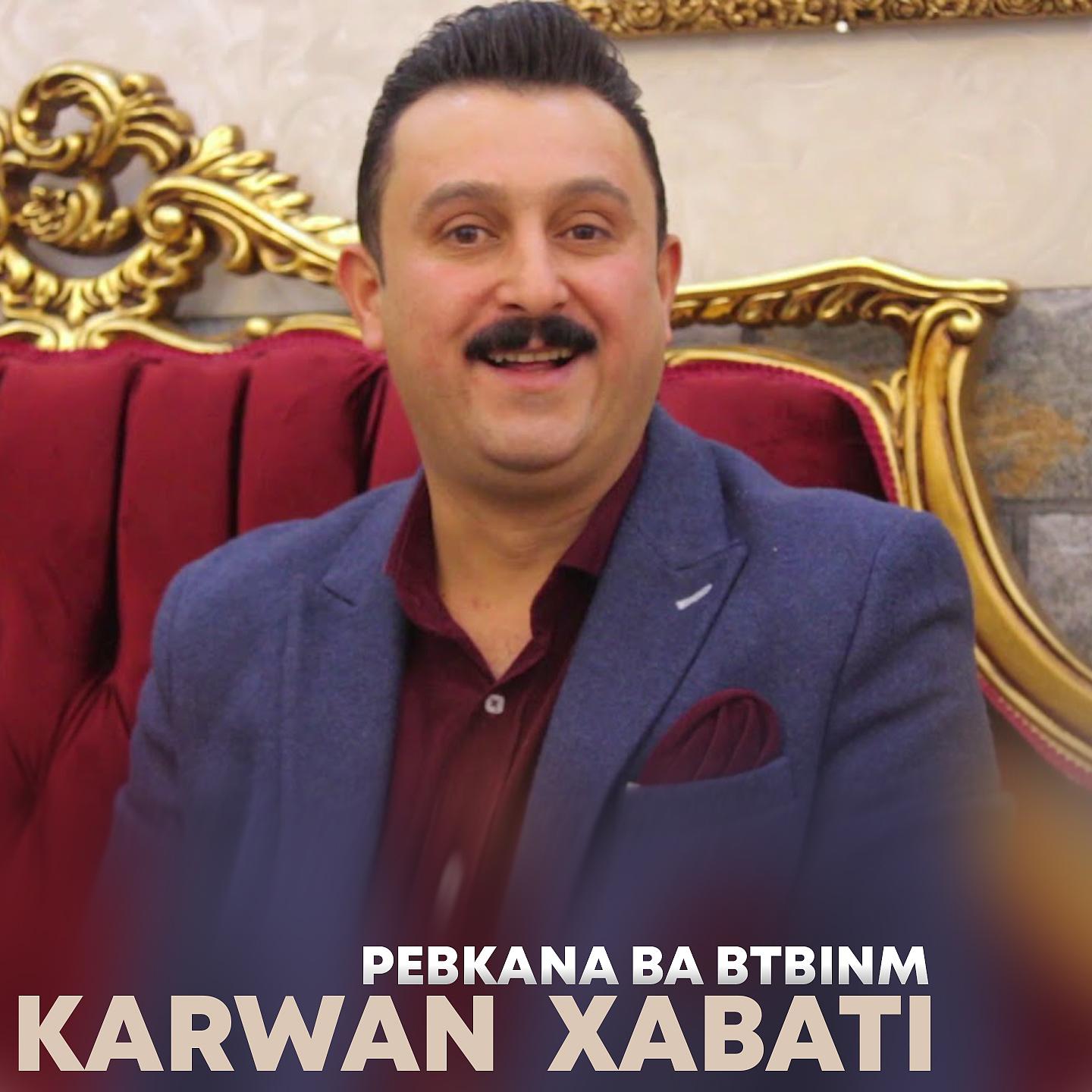 Karwan Xabati - Ba Wabe