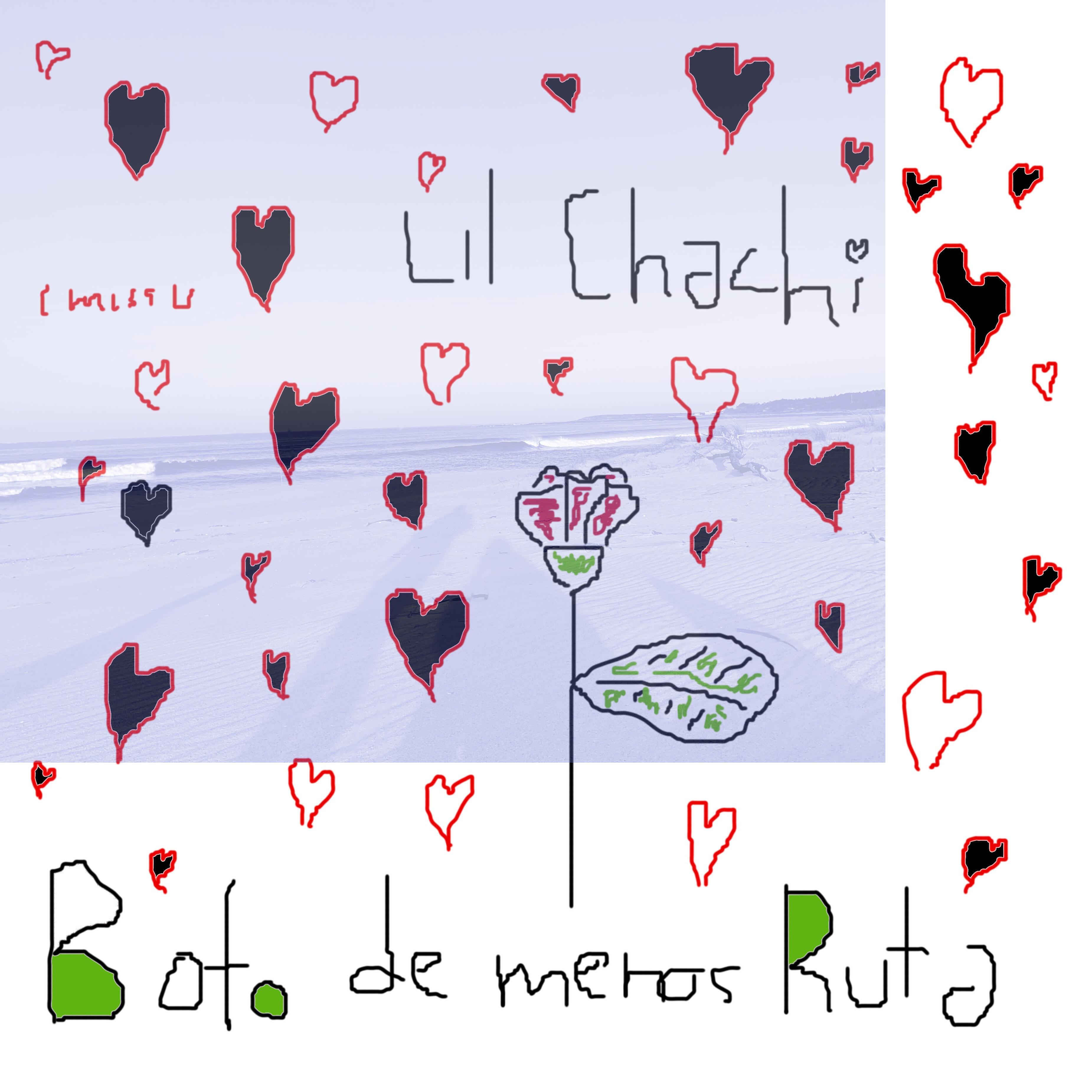 Lil Chachi - Boto De Menos Ruta