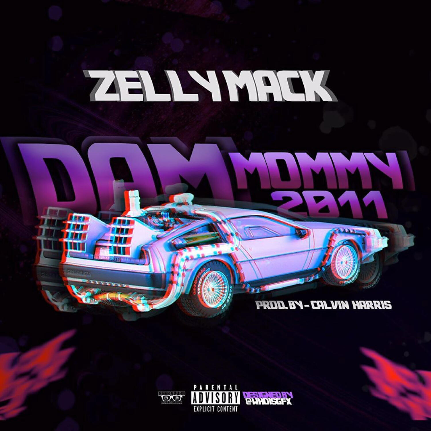 ZellyMack - Dam Mommy 2011