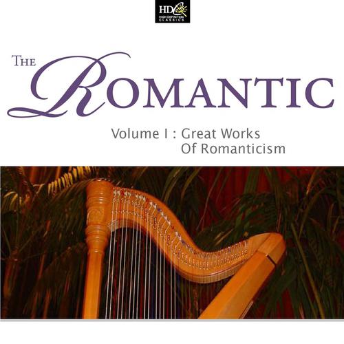 Постер альбома The Romantic Vol. 1 (Great Works of Romanticism) [The World's Most Famous Violin Concerti]