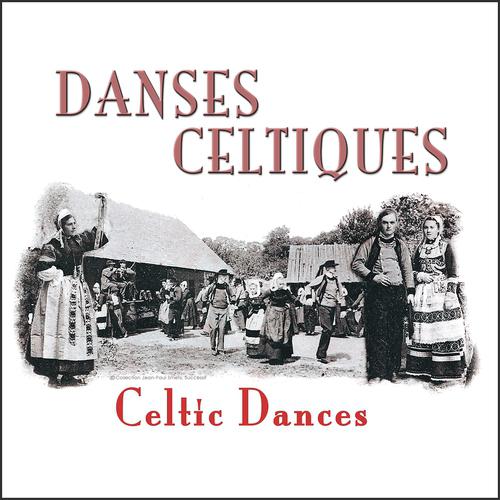 Постер альбома Danses celtiques (Celtic Dances)