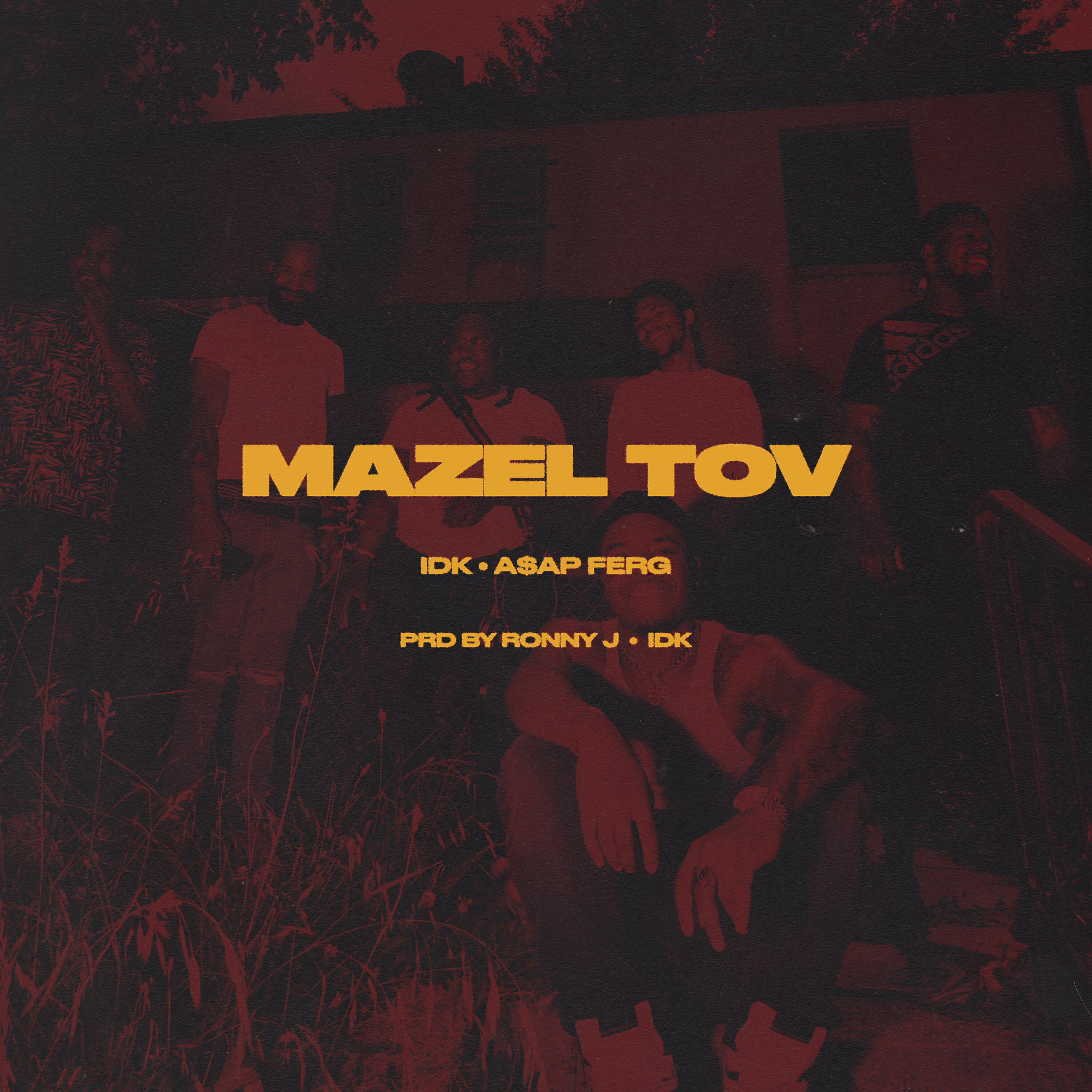 IDK - MAZEL TOV