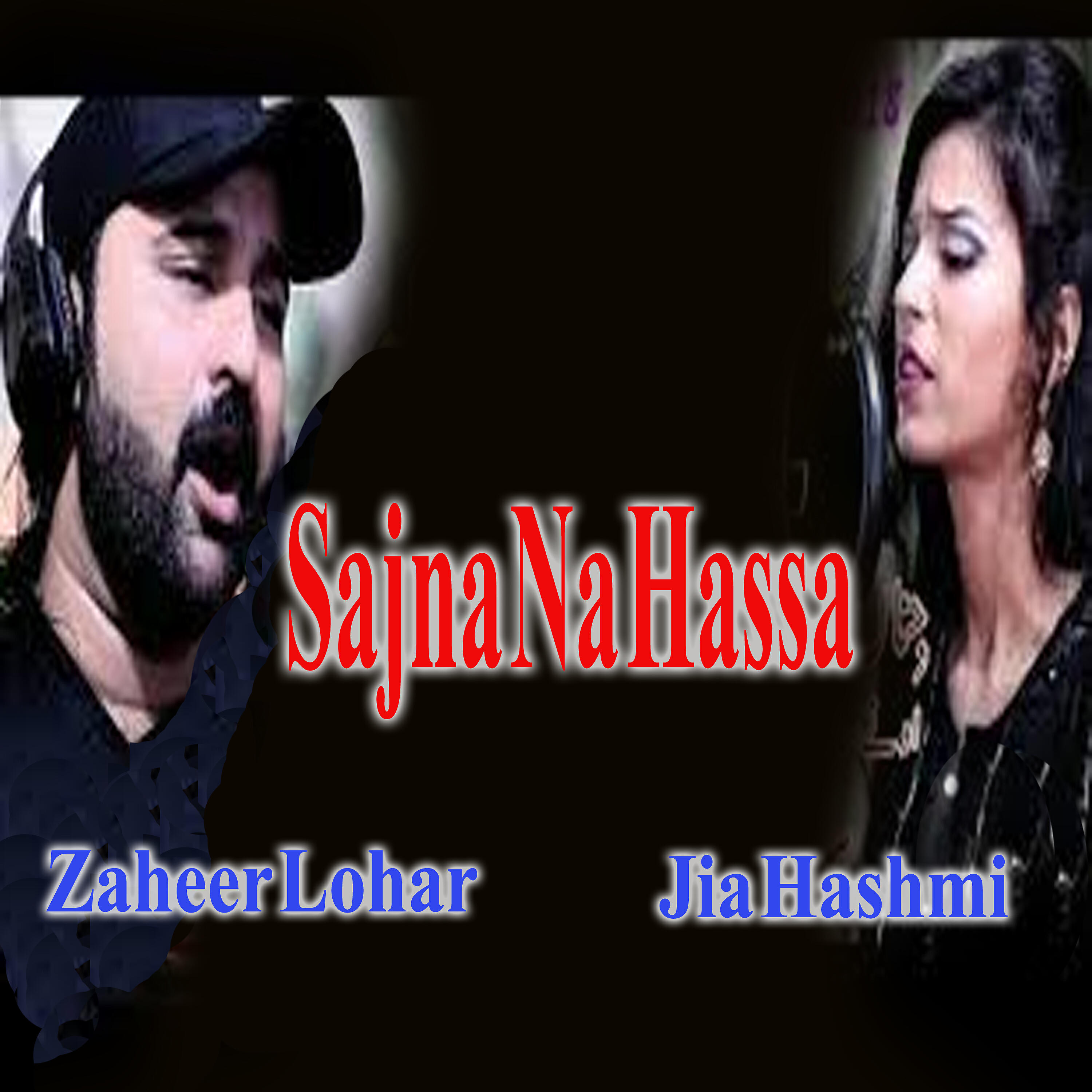Zaheer Lohar - Sajna Na Hassa