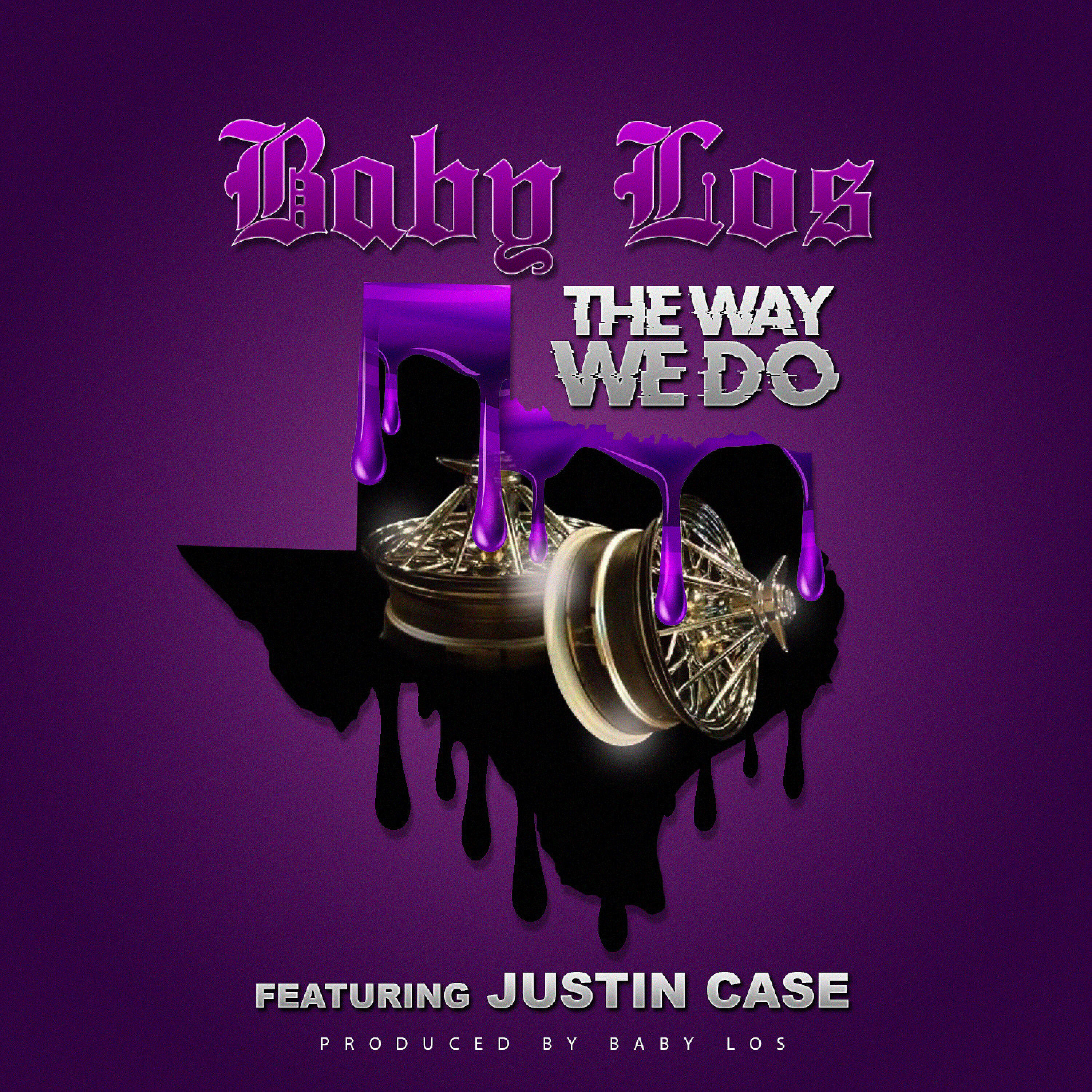 Justin Case - The Way We Do