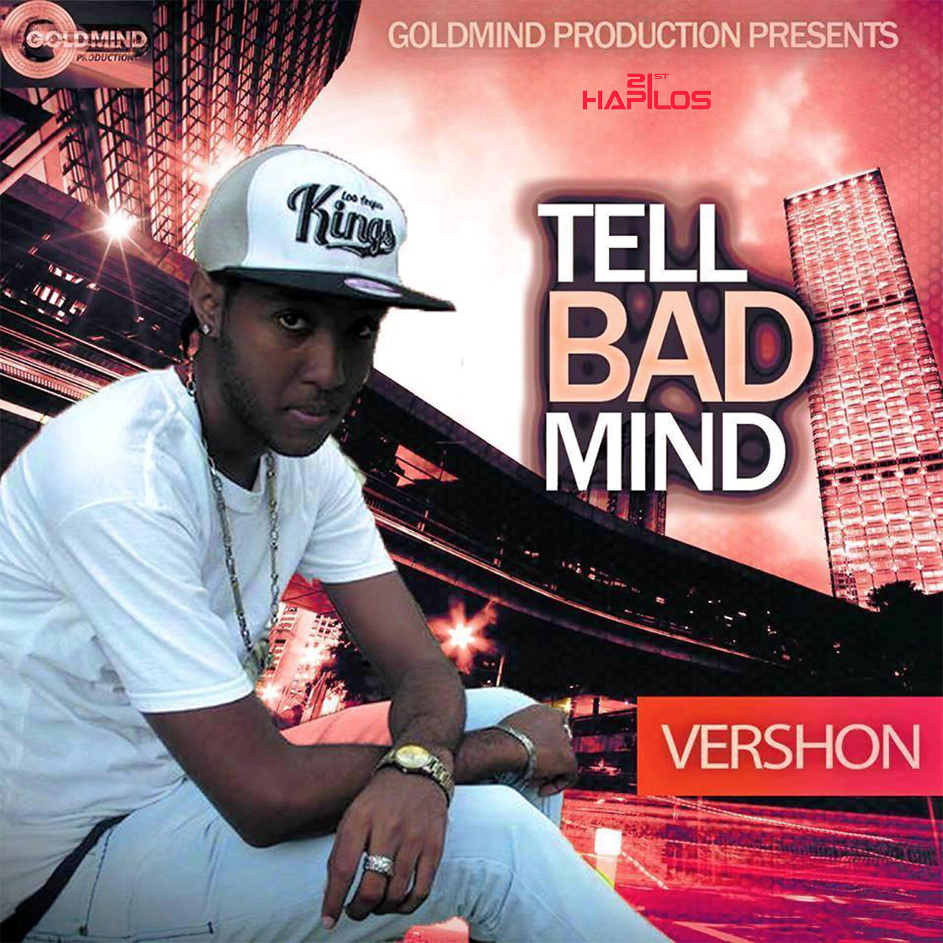 Vershon - Tell Bad Mind (Radio Edit)