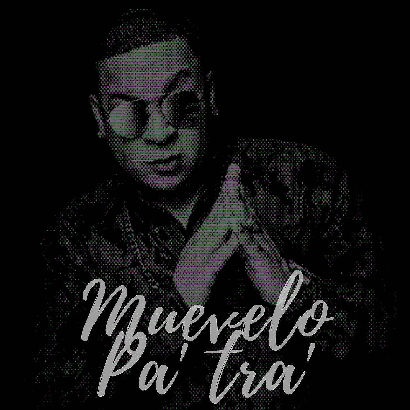 El Chuape - Muevelo Pa' tra'