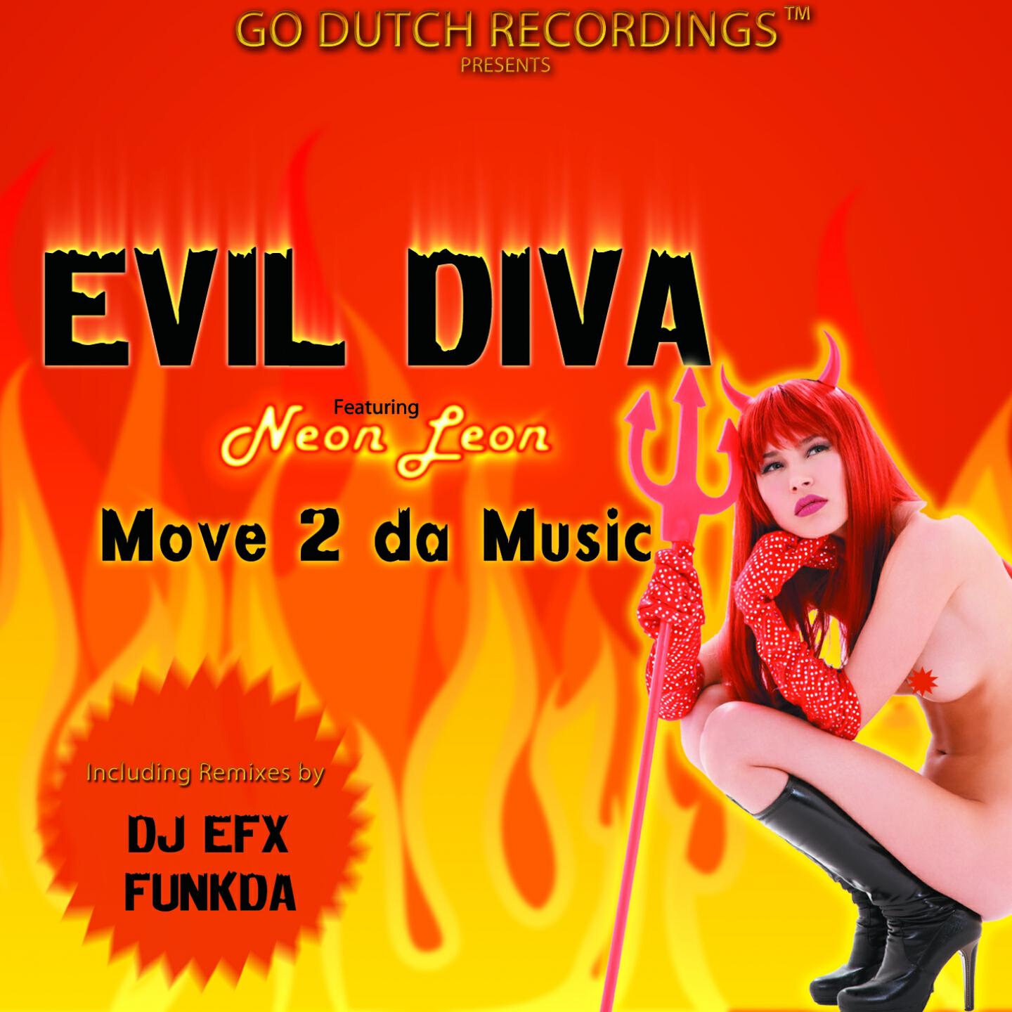 Evil Diva - Move 2 Da Music (Funkda's Hittin It Hard Remix)