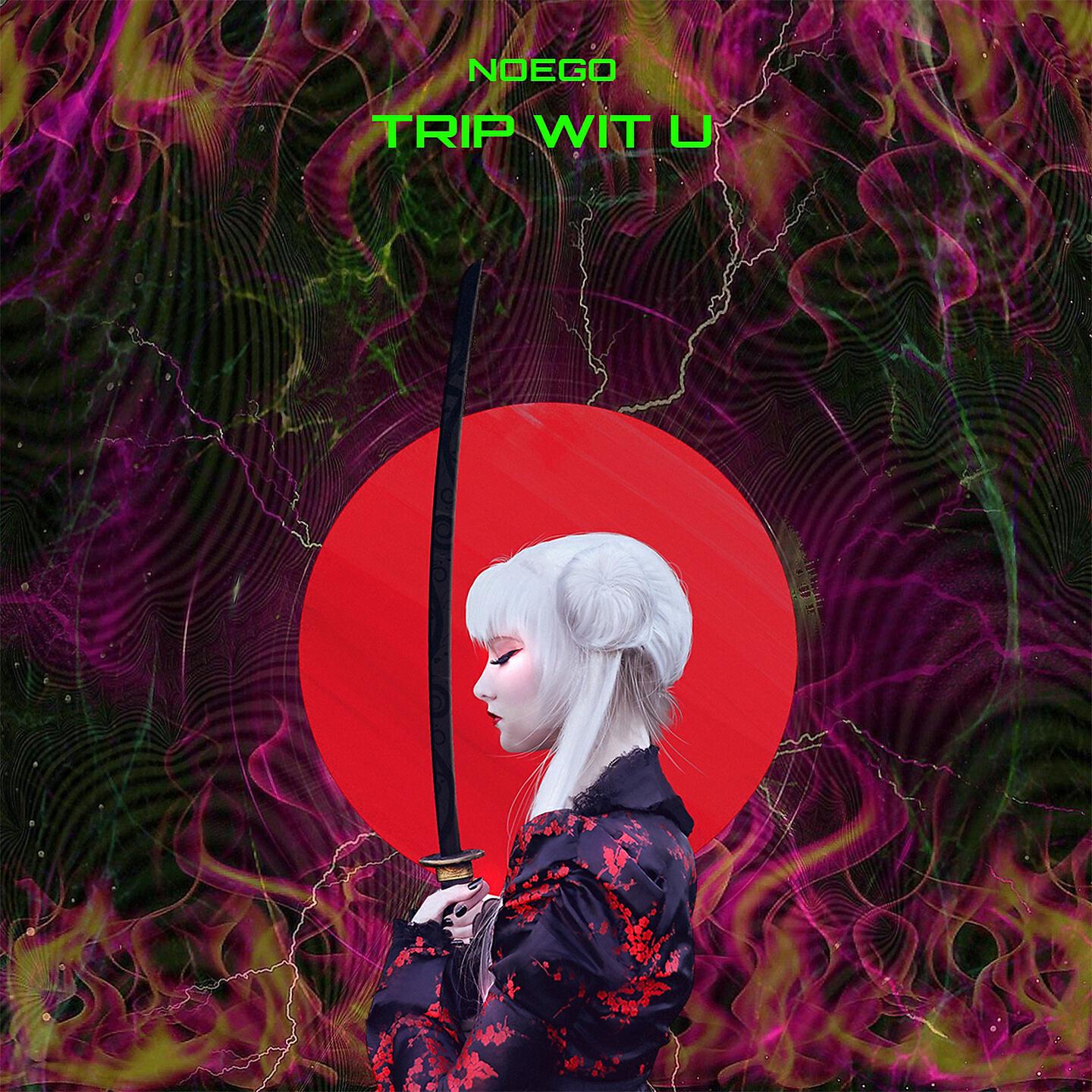 NoEgo - Trip Wit U